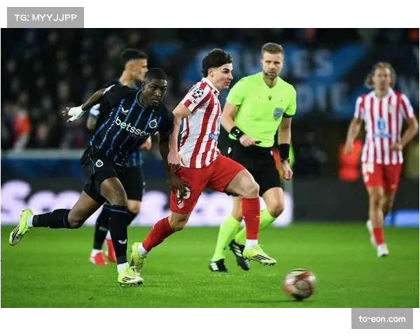 布鲁日客场进球优势未能兑现，马竞主场攻势化解晋级悬念